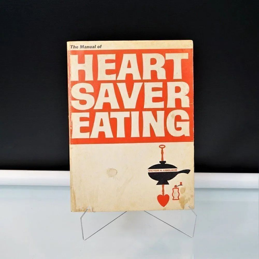 The Manualย Of Heart Saver Eating By VictorโHโLindlahrโ1968โPaperback